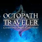 OCTOPATH TRAVELER CotC MOD Unlimited Money 2.15.0