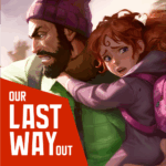 Our Last Way Out (MOD Unlimited Money) 1.0.3